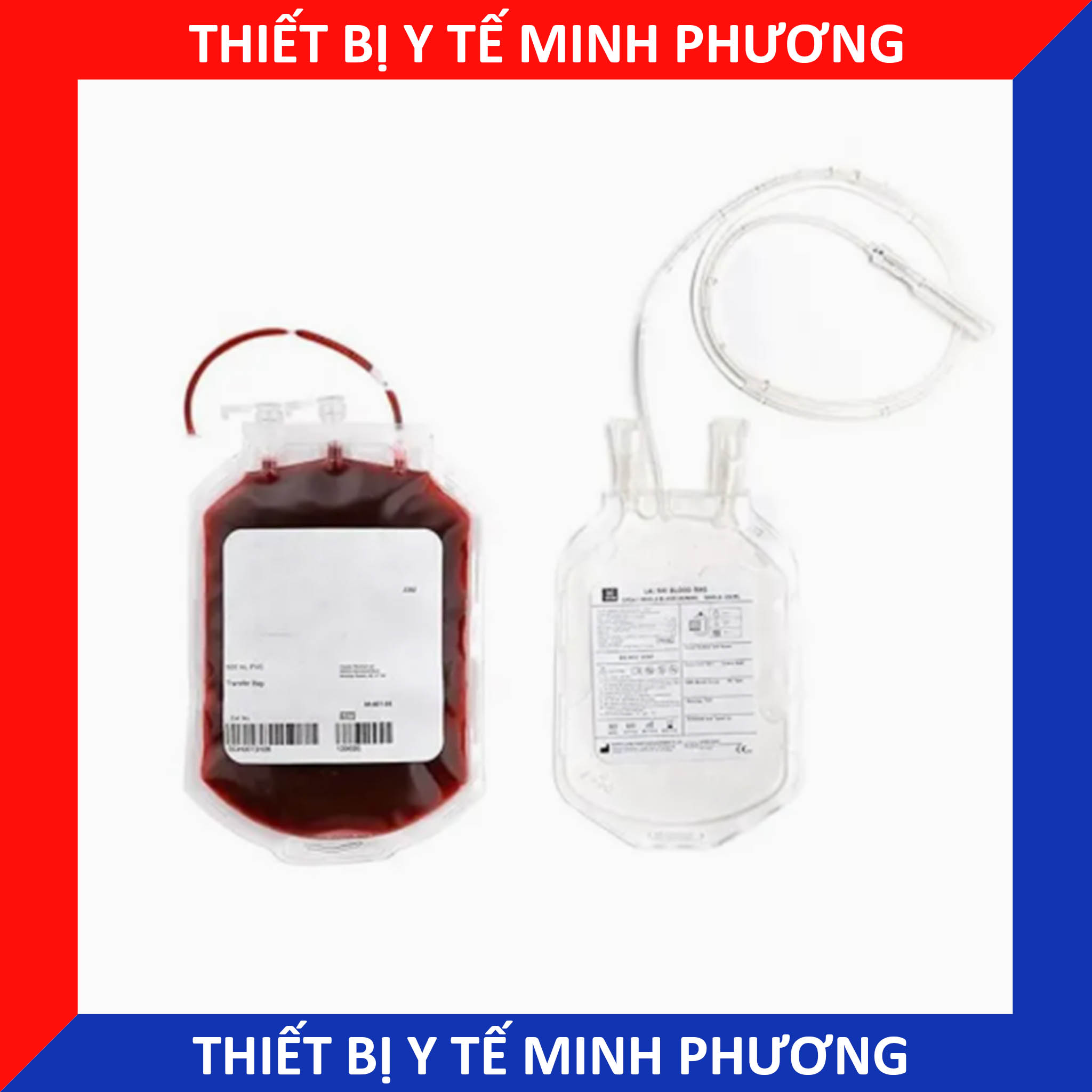 Túi máu dùng để thu thập, lưu trữ, truyền, vận chuyển máu